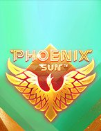 Phoenix Sun Slot: Hướng Dẫn Chi Tiết Để Thắng Lớn và Giành Jackpot!