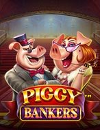 Chơi Ngân Hàng Heo Xinh – Piggy Bankers Slot Ngay Hôm Nay – Phiêu Lưu Đến Thế Giới Kỳ Diệu!