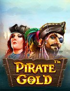 Kho Báu Hải Tặc – Pirate Gold Slot: Hướng Dẫn Chi Tiết Để Thắng Lớn và Giành Jackpot!