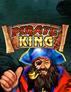 Cách Chinh Phục Pirate King Slot: Chiến Lược và Hướng Dẫn