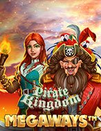 Pirate Kingdom Megaways Slot: Hướng Dẫn Đầy Đủ Từ A đến Z Cho Người Mới