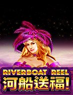 Cách Chinh Phục Riverboat Reel Slot: Chiến Lược và Hướng Dẫn