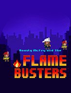 Đánh Giá Roasty McFry and The Flame Busters Slot: Kỳ Quan Game Slot Mới Nhất