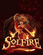 Solfire Slot: Hướng Dẫn Chi Tiết Để Thắng Lớn và Giành Jackpot!