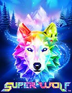 Super Wolf Slot: Hướng Dẫn Chi Tiết Để Thắng Lớn và Giành Jackpot!