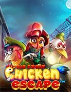 Khám Phá Cuộc Đào Tẩu Của Băng Đảng Gà – The Great Chicken Escape Slot: Trải Nghiệm Game Slot Huyền Bí