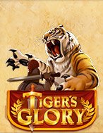 Cách Chinh Phục Tiger’s Glory Slot: Chiến Lược và Hướng Dẫn