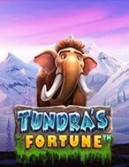 Cách Chinh Phục Tundra Thời Tiền Sử – Tundra’s Fortune Slot: Chiến Lược và Hướng Dẫn