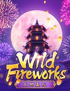 Đánh Giá Pháo Hoa Rực Rỡ – Wild Fireworks Slot: Kỳ Quan Game Slot Mới Nhất