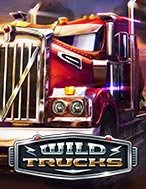 Đánh Giá Wild Trucks Slot: Kỳ Quan Game Slot Mới Nhất