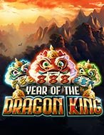 Chơi Núi Kỳ Lân – Year of the Dragon King Slot Ngay Hôm Nay – Phiêu Lưu Đến Thế Giới Kỳ Diệu!