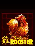 Khám Phá Year of the Rooster Slot: Trải Nghiệm Game Slot Huyền Bí